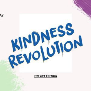 Kindness Revolution: The Art Edition Kindness Revolution: The Art Edition