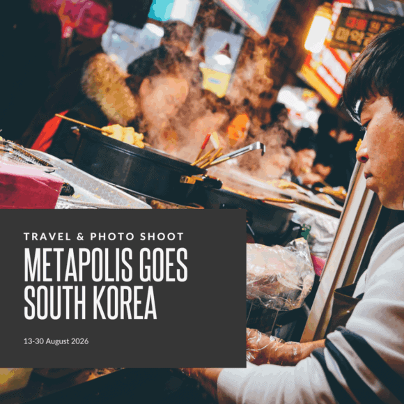 METApolis | Φωτογραφικό Ταξίδι στη Νότια Κορέα